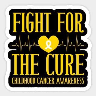 fight for the cure, childhood cancer awareness Sticker